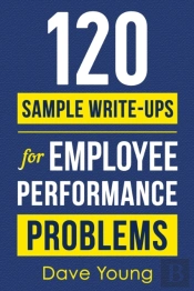 120 Sample Write-Ups For Employee Perfor