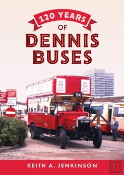 Bertrand.pt - 120 Years Of Dennis Buses