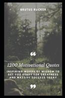 1200 Motivational Quotes