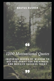 1200 Motivational Quotes