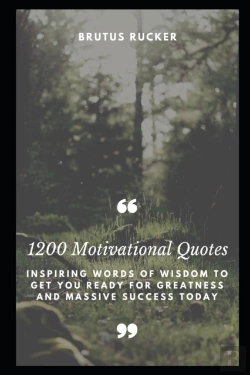 Bertrand.pt - 1200 Motivational Quotes