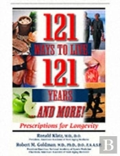 121 Ways To Live 121 Years And More!