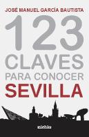 123 Claves Para Conocer Sevilla