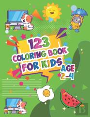 123 Coloring Book For Kids Ages 2-4