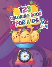 123 Coloring Book For Kids Ages 2-4