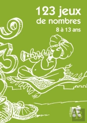 123 Jeux De Nombres ; 8 À 13 Ans