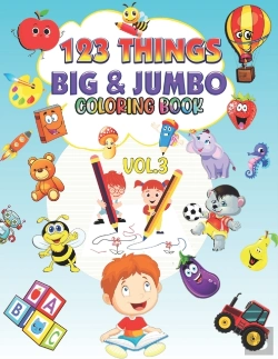 Bertrand.pt - 123 Things Big & Jumbo Coloring Book