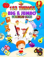 123 Things Big & Jumbo Coloring Book