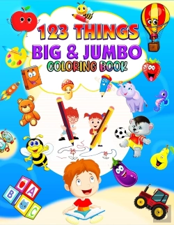 Bertrand.pt - 123 Things Big & Jumbo Coloring Book