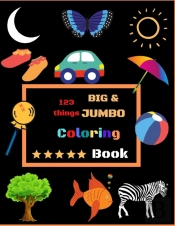 123 Things Big & Jumbo Coloring Book