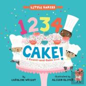 1234 Cake!: A Count-And-Bake Book
