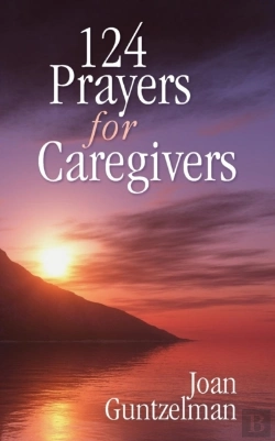 Bertrand.pt - 124 Prayers For Caregivers