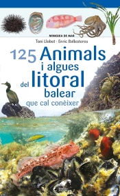 125 Animals I Algues Del Litoral Balear Que Cal Coneixer