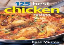 125 Best Chicken Recipes