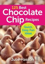 125 Best Chocolate Chip Recipes