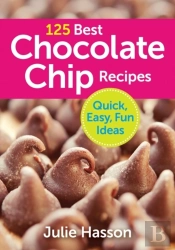 125 Best Chocolate Chip Recipes