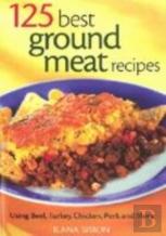 125 Best Ground Meat Recipes