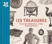 125 Treasures From The Collections Of The National Trust