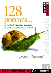 128 Poèmes Composés En Langue Française, De Guillaume Apollinaire À 1968