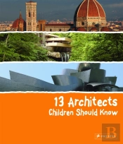 13 Architects Children Should Know