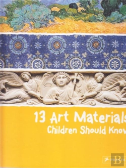 Bertrand.pt - 13 Art Materials Children Should Know /Anglais