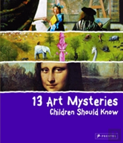 Bertrand.pt - 13 Art Mysteries Children Should Know