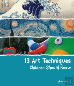 Bertrand.pt - 13 Art Techniques Children Should Know