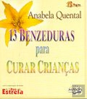 13 Benzeduras para Curar Crianças