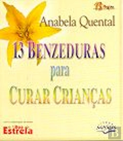 Bertrand.pt - 13 Benzeduras para Curar Crianças