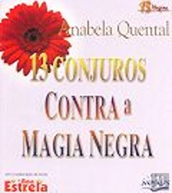 Bertrand.pt - 13 Conjuros Contra a Magia Negra