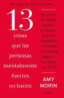 13 Cosas Que Las Personas Mentalmente Fuertes No Hacen