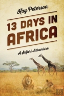 Bertrand.pt - 13 Days In Africa: A Safari Adventure