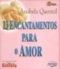 13 Encantamentos para o Amor