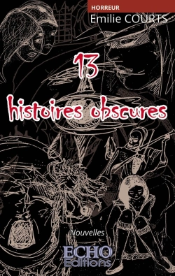 Bertrand.pt - 13 Histoires Obscures