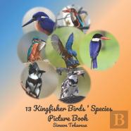 13 Kingfisher Birds' Species Picture Book