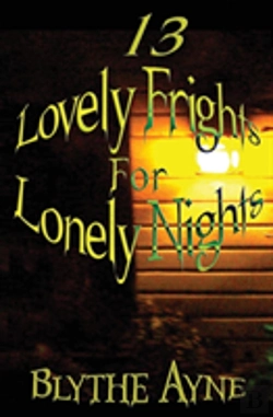 Bertrand.pt - 13 Lovely Frights For Lonely Nights