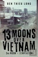 13 Moons Over Vietnam
