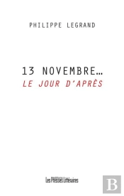 13 Novembre... Le Jour D'Après