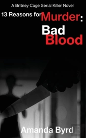 13 Reasons For Murder Bad Blood