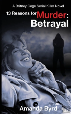 Bertrand.pt - 13 Reasons For Murder: Betrayal: A Britn