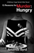 13 Reasons For Murder Hungry