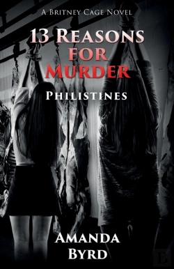 Bertrand.pt - 13 Reasons For Murder: Philistines: A Br