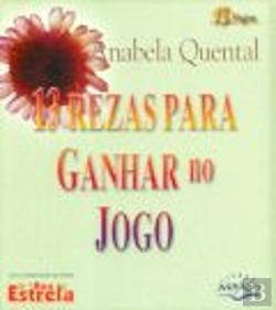 Bertrand.pt - 13 Rezas para Ganhar no Jogo