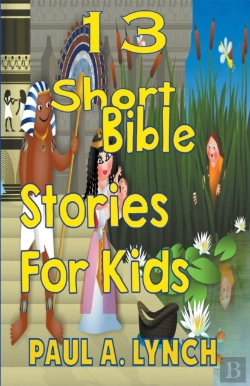 Bertrand.pt - 13 Short Bible Stories For Kids