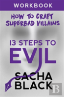 13 Steps To Evil