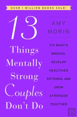 Bertrand.pt - 13 Things Mentally Strong Couples Don'T Do