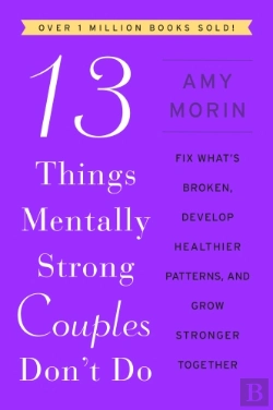 Bertrand.pt - 13 Things Mentally Strong Couples Don'T Do