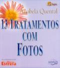 13 Tratamentos com Fotos 