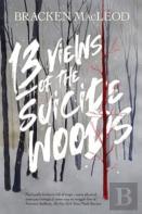 13 Views Of The Suicide Woods