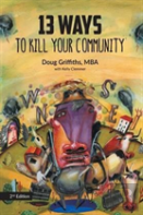 13 Ways To Kill Your Community 2nd Edition